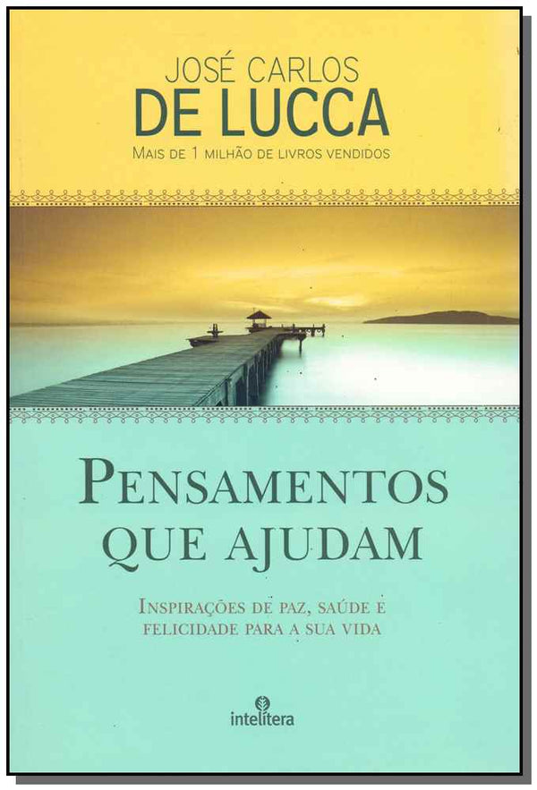 Capa do livro Pensamentos que Ajudam, de Jose Carlos de Lucca