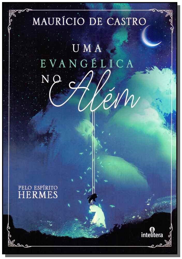Uma Evangélica no Além