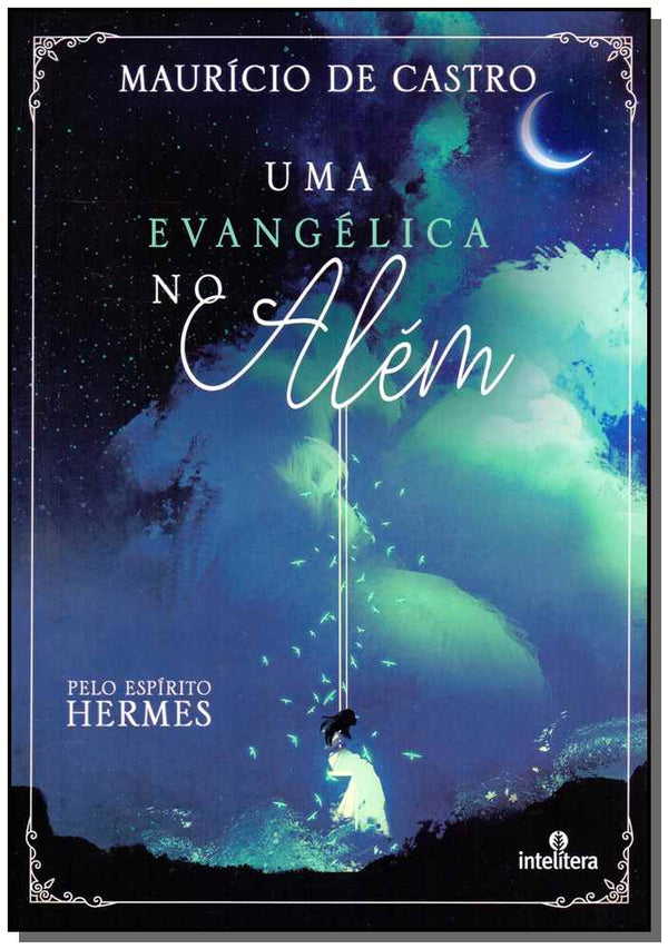 Capa do livro Uma Evangélica no Além, de Mauricio de Castro