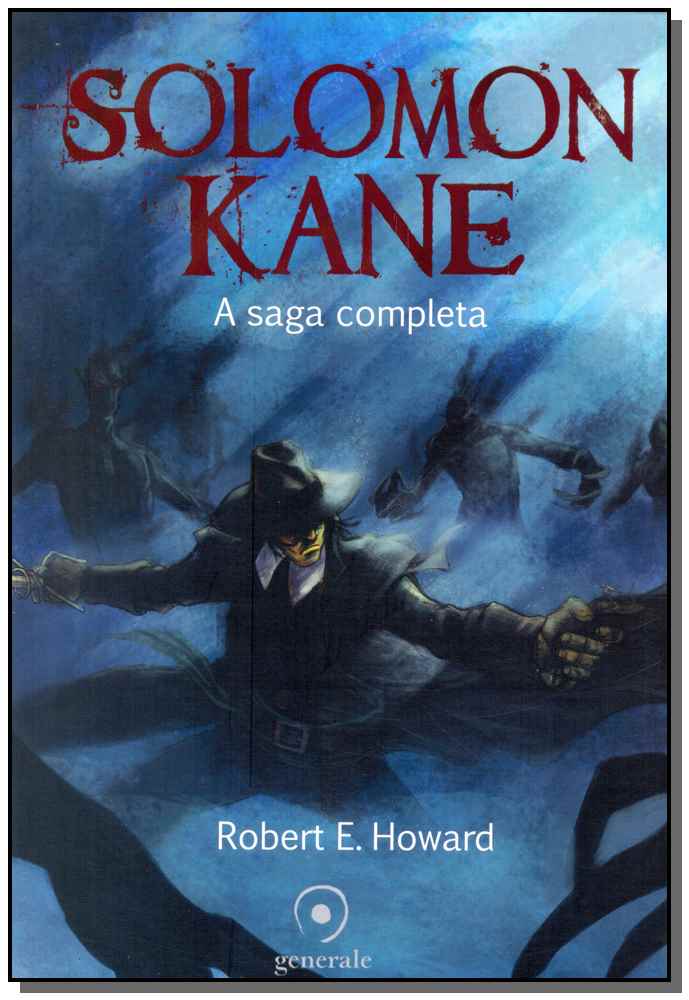 Solomon Kane - A Saga Completa