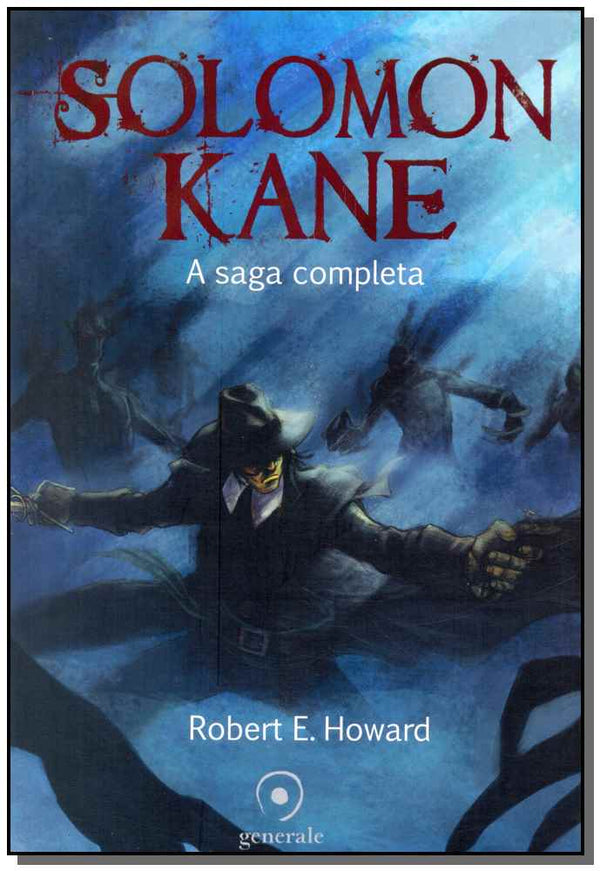 Capa do livro Solomon Kane - A Saga Completa, de Robert E. Howard