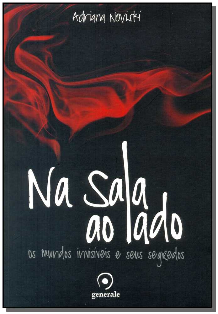 Na Sala ao Lado - Os Mundos Invisíveis