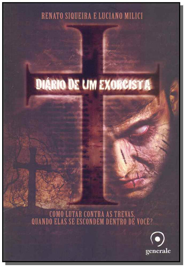 Capa do livro Diário de um Exorcista, de Renato Siqueira, Luciano Milici