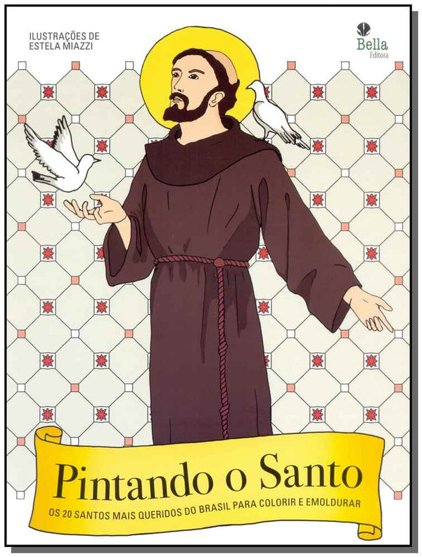 Capa do livro Pintando o Santo, de Estela Miazzi Vieira