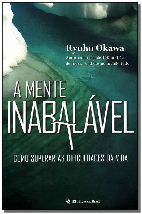 Capa do livro A Mente Inabalável, de Ryuho Okawa