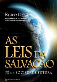 Capa do livro As Leis da Salvação - Fé e a Sociedade Futura, de Ryuho Okawa