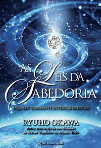 As Leis da Sabedoria - Faça Seu Diamante Interior Brilhar