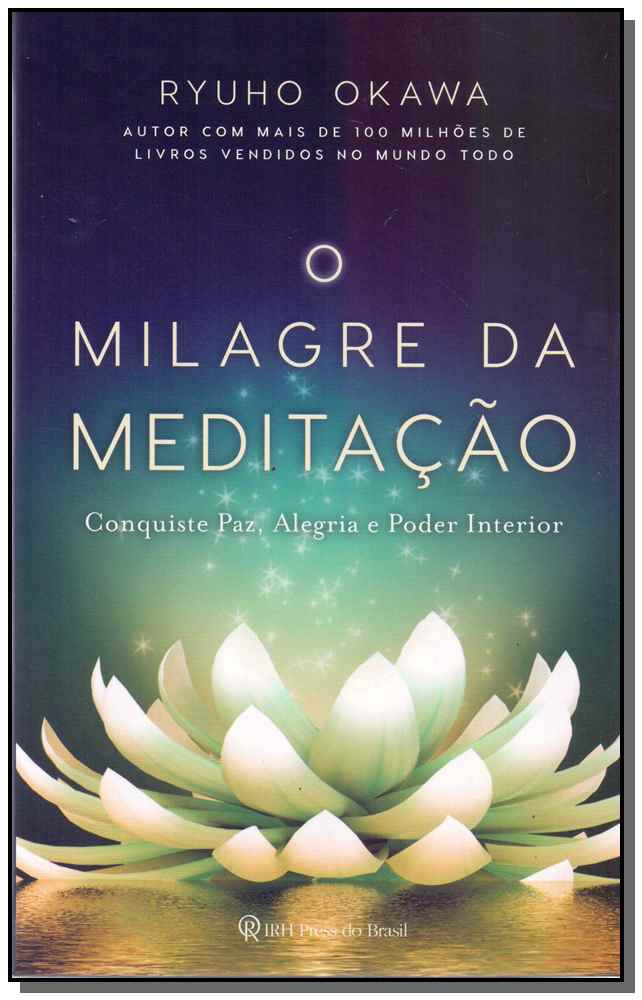 Milagre da Meditação, o