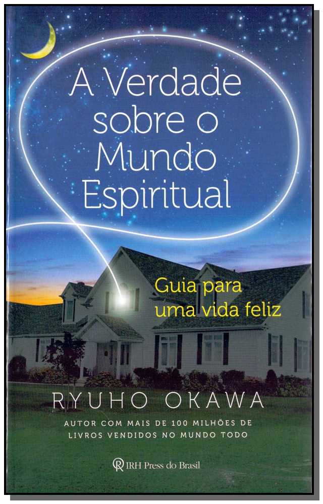Verdade sobre o Mundo Espiritual, a