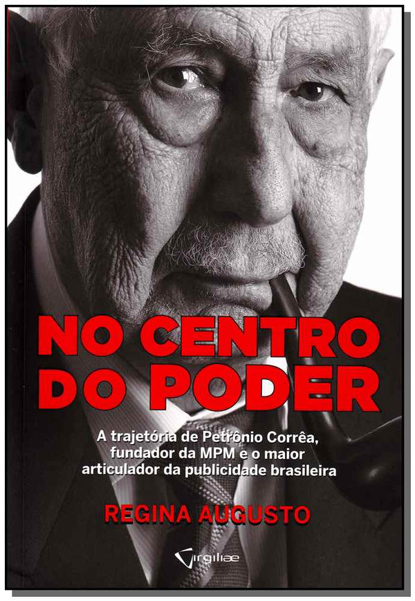 Capa do livro No Centro do Poder, de Regina Augusto