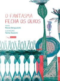 O Fantasma Fecha os Olhos