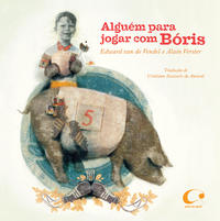 Capa do livro Alguém para Jogar com Bóris, de Edward Van de Vendel, Alain Verster