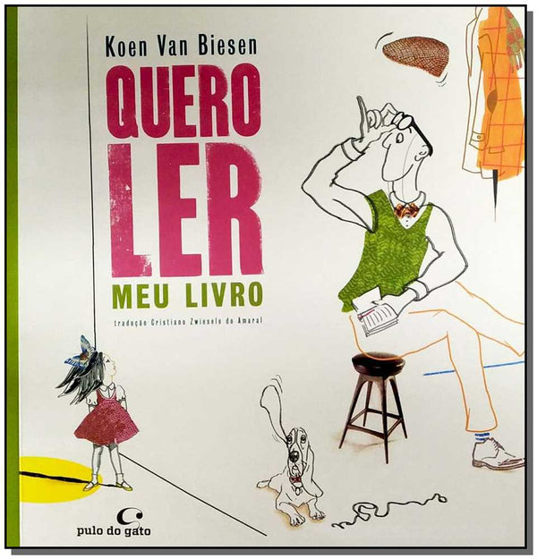 Capa do livro Quero Ler Meu Livro, de Koen Van Biesen
