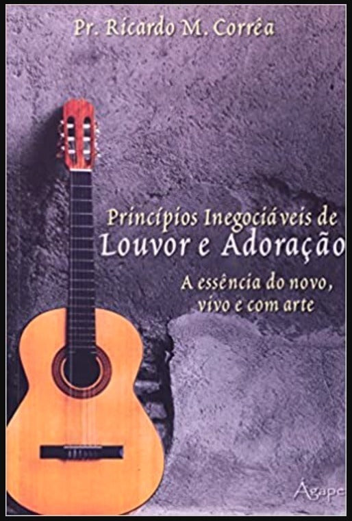 Capa do livro Principios Inegociaveis e Louvor e Adoracao, de Ricardo Marcos Correa