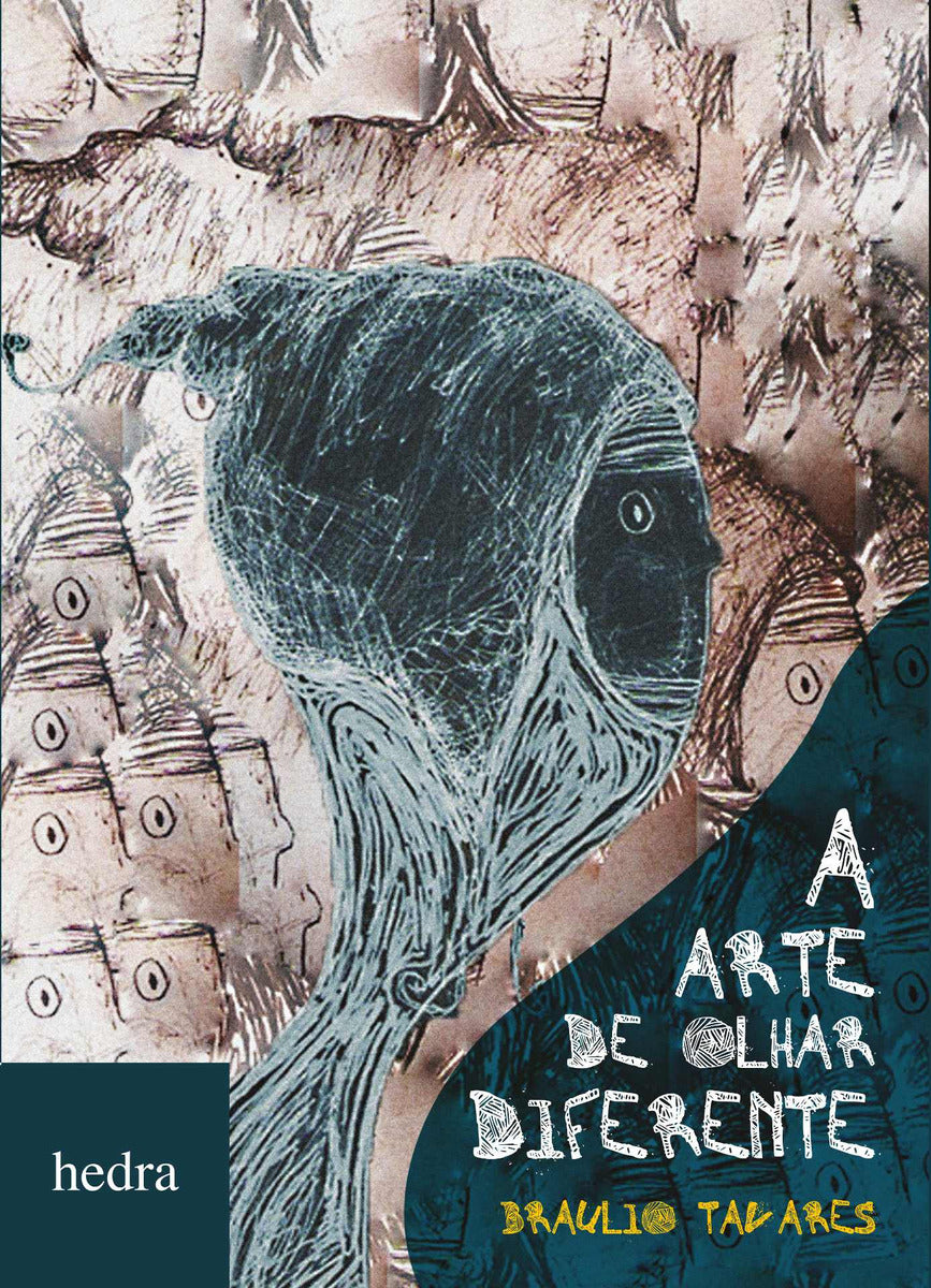 A Arte de Olhar Diferente