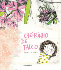 Capa do livro Cheirinho de Talco, de Aline Abreu