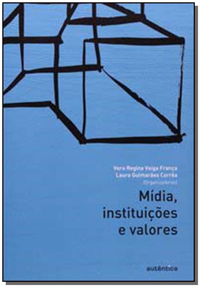 Mídia, Instituições e Valores