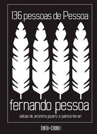 Capa do livro 136 Pessoas de Pessoa, de Fernando Pessoa