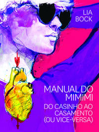 Capa do livro Manual do Mimimi, de Lia Bock
