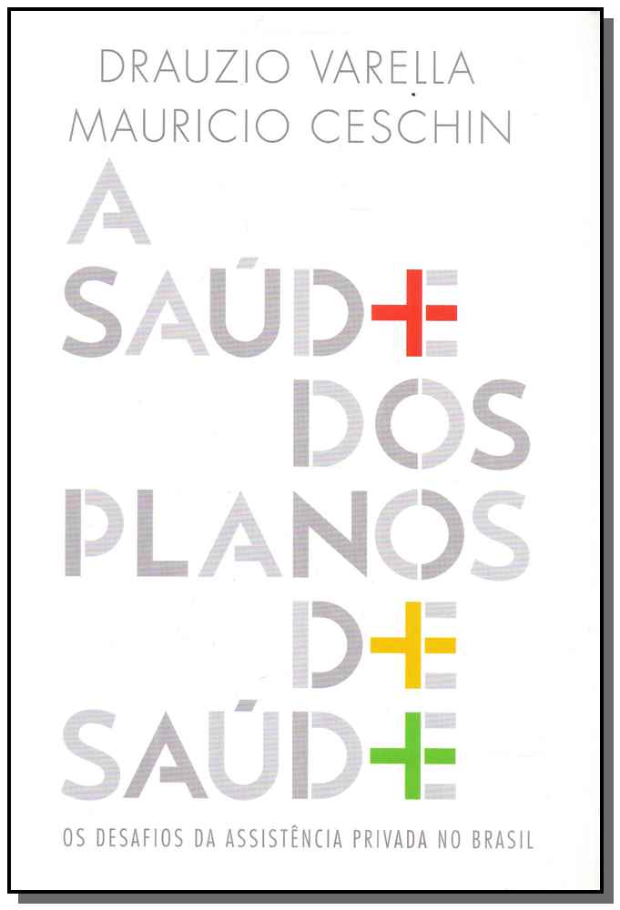 A Saúde dos Planos de Saúde