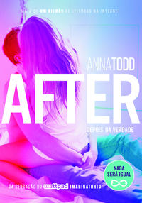 Capa do livro After 2 - Depois da Verdade, de Anna Todd