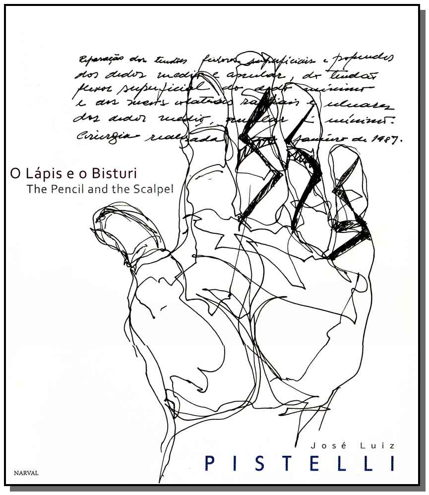 O Lápis e o Bisturi