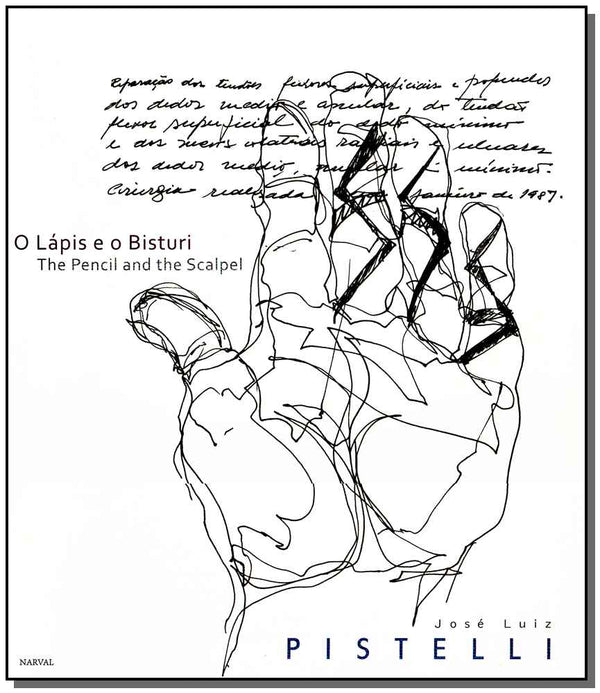 Capa do livro O Lápis e o Bisturi, de Jose Luiz Pistelli