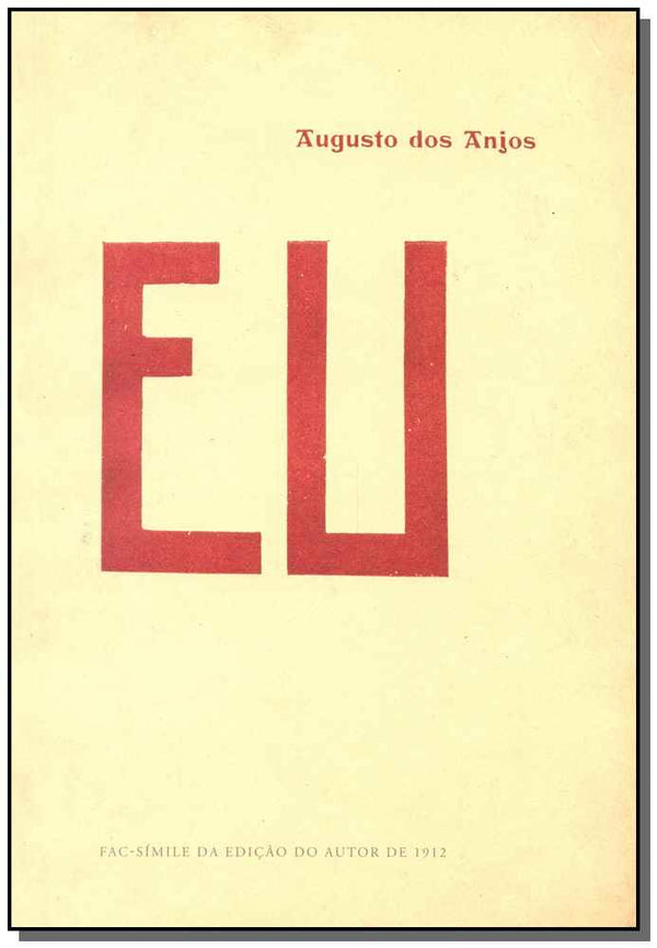 Capa do livro Eu, Augusto dos Anjos, de Augusto dos Anjos