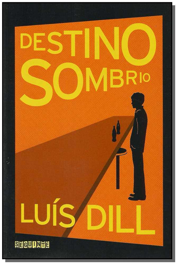 Capa do livro Destino Sombrio, de Luis Dill