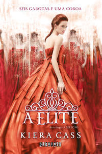 Capa do livro A Elite, de Kiera Cass