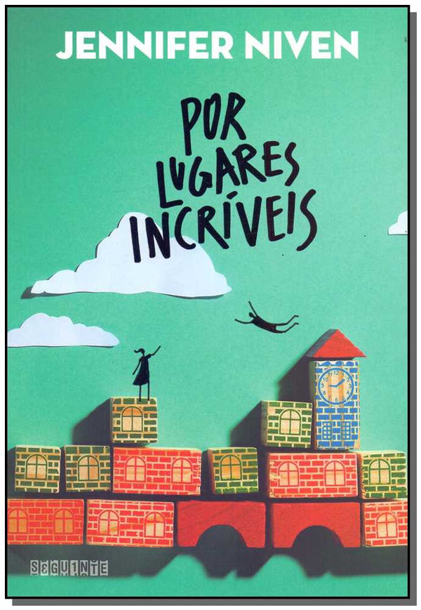 Capa do livro Por Lugares Incríveis, de Jennifer Niven