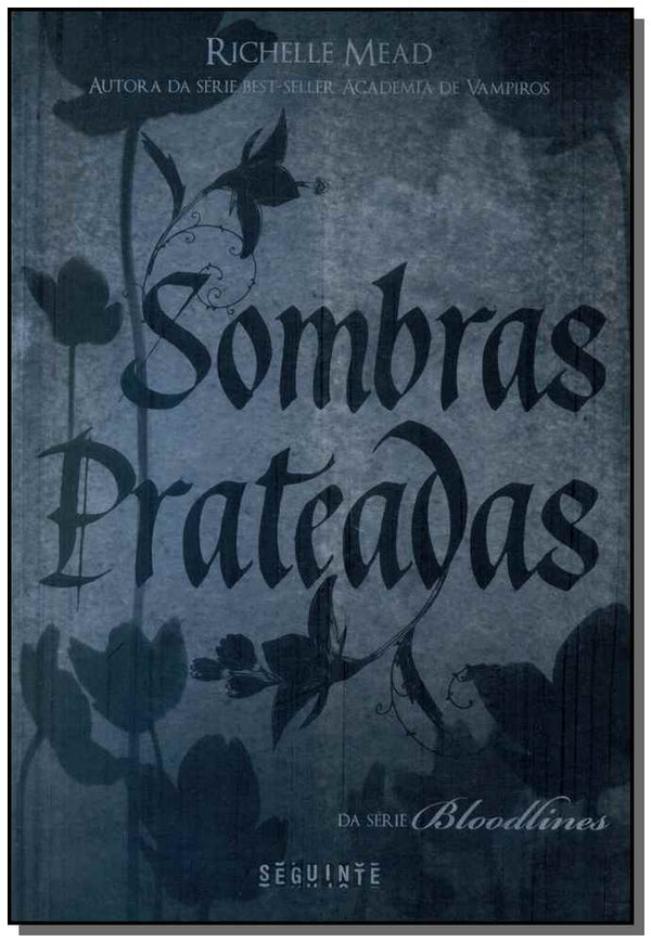 Capa do livro Sombras Prateadas, de Richelle Mead
