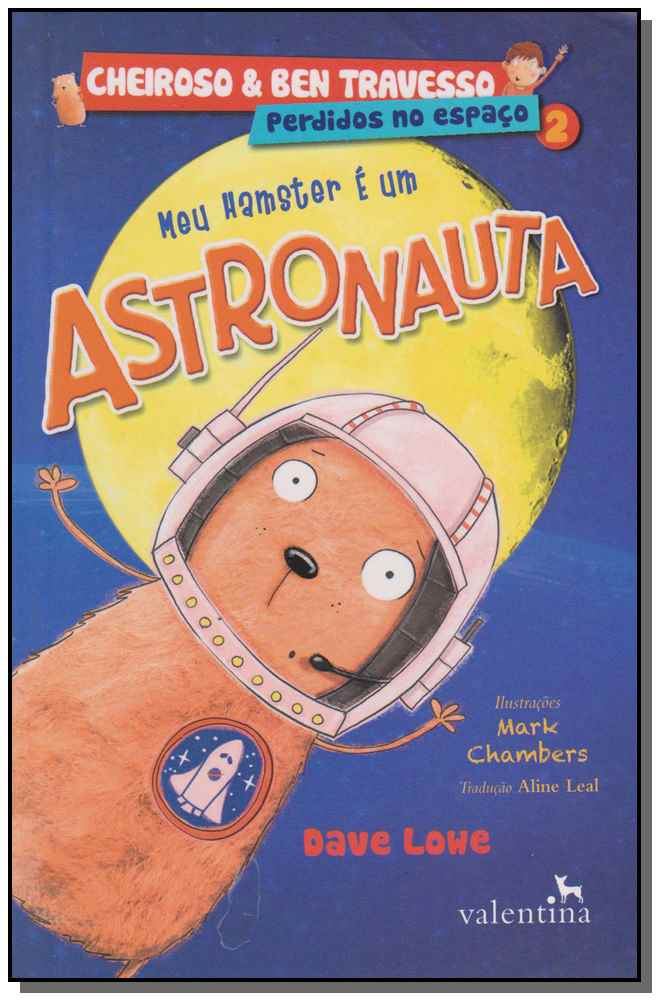 Meu Hamster e um Astronauta - Vol. 02