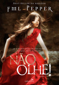 Capa do livro Não Olhe!, de Fml Pepper