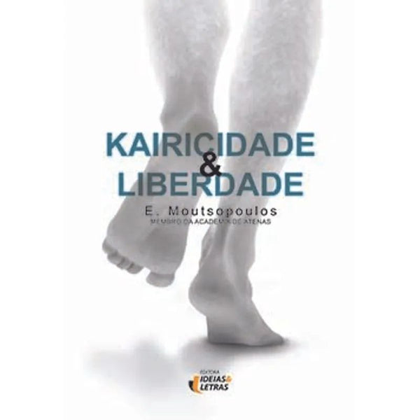 Capa do livro Kairicidade & Liberdade, de E. Moutsopoulos