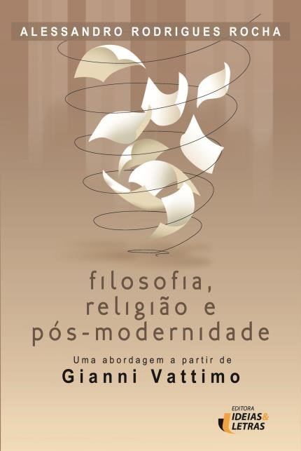 Capa do livro Filosofia, Religião e Pós-Modernidade, de Gianni Vattimo