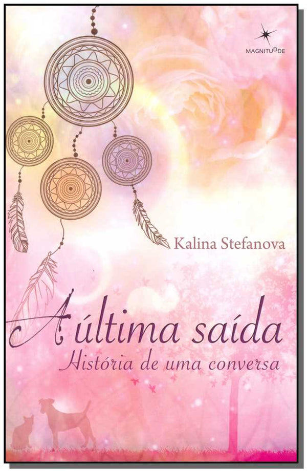 Capa do livro Última Saída, a, de Kalina Stefanova