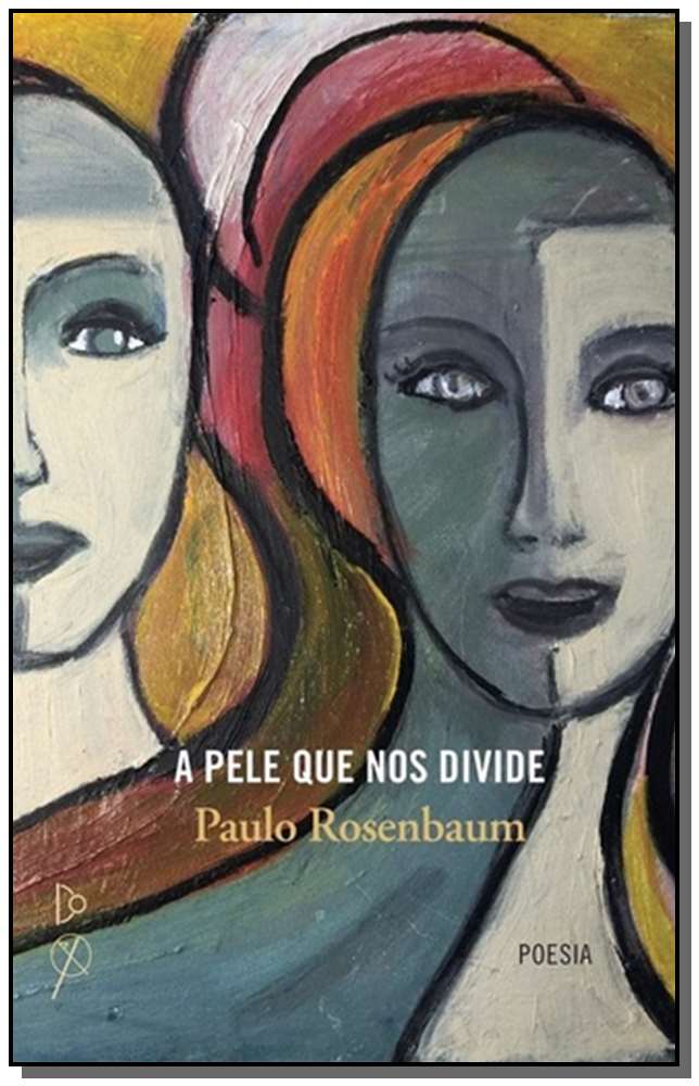 A Pele que nos Divide - Diaforas Continentais