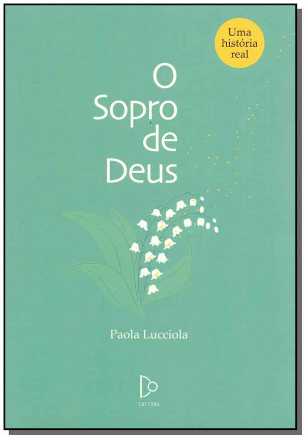 Capa do livro Sopro de Deus, o, de Paola Lucciola
