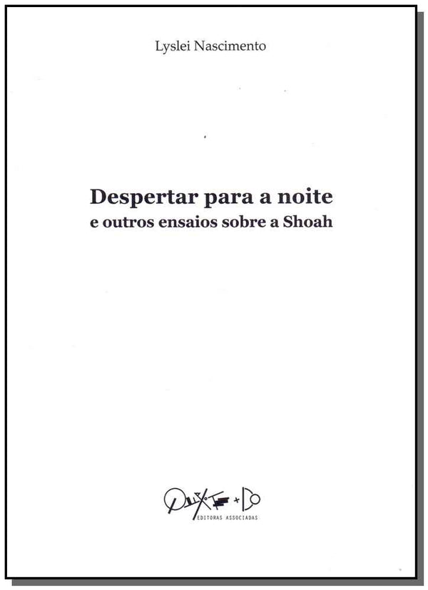 Capa do livro Despertar para a Noite e Outros Ensaios sobre a Shoah, de Lyslei Nascimento