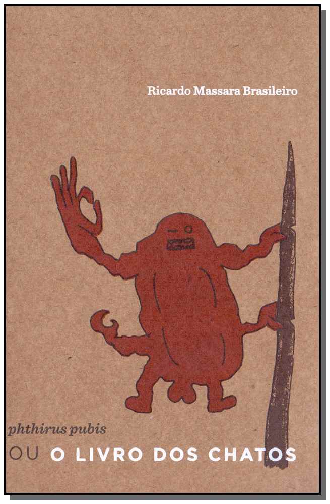 Phthirus Púbis ou o Livro dos Chatos