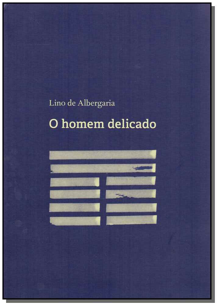 Homem Delicado, o