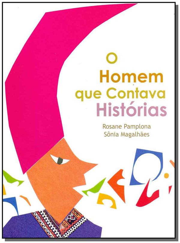 Capa do livro Homem que Cintava Histórias, o, de Rosane Pamplona