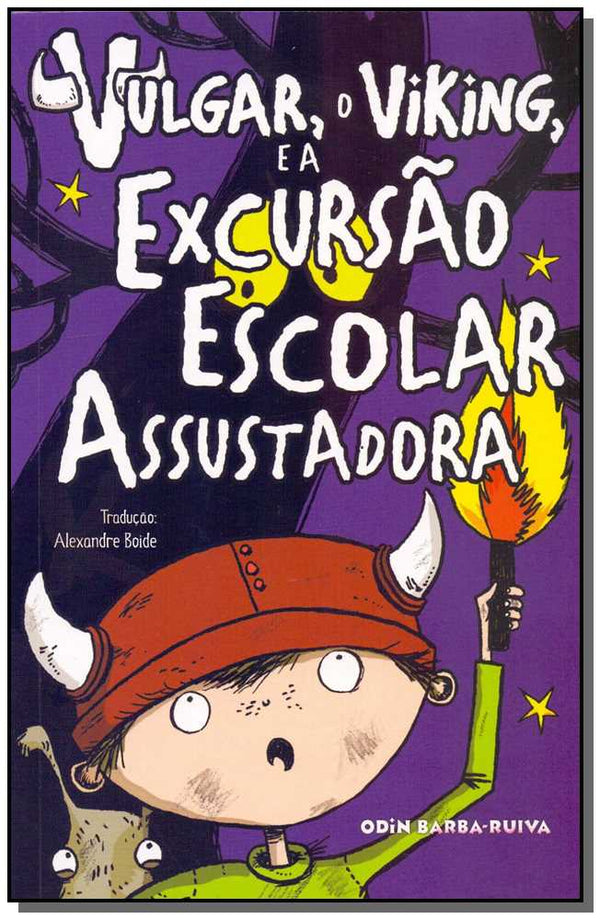 Capa do livro Vulgar, o Viking, e a Escursão Escolar Assustadora, de Odin Barba-Ruiva