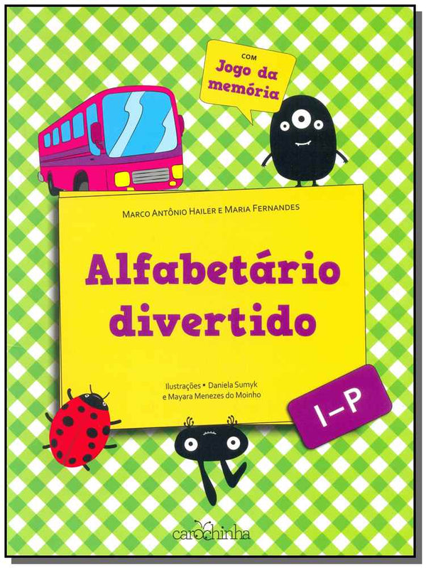 Capa do livro Alfabetário Divertido: - I-P, de Maria/ Hailer, Marcos Antonio de Almeid Fernandes