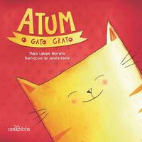 Capa do livro Atum - O Gato Grato, de Thais Laham Morello