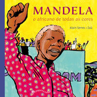 Capa do livro Mandela - O Africano de Todas as Cores, de Alain / Zau Serres