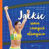 Capa do livro Jackie: Uma Campeã Olímpica, de Fabiana W. / Lacerda, Rodrigo Barcinski