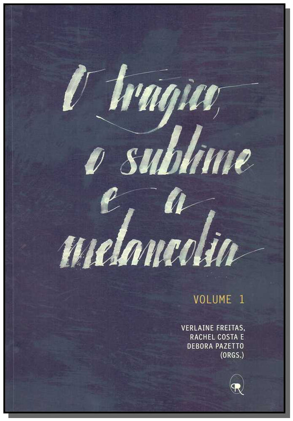Capa do livro O Trágico, o Sublime e a Melancolia, de Freitas; Costa; Pazetto (org.)