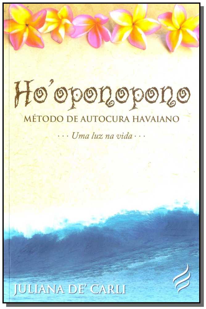 Ho Oponopono - Método de Autocura Havaiano